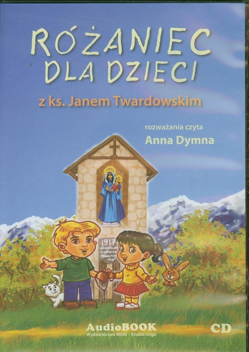 AUDIOBOOK Różaniec dla dzieci z ks Janem Twardowskim