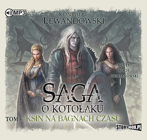 AUDIOBOOK Saga o kotołaku Tom 6 Ksin na Bagnach Czasu