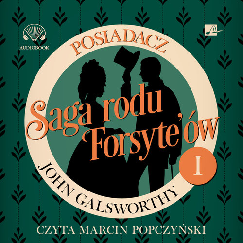 AUDIOBOOK Saga rodu Forsyte'ów Posiadacz