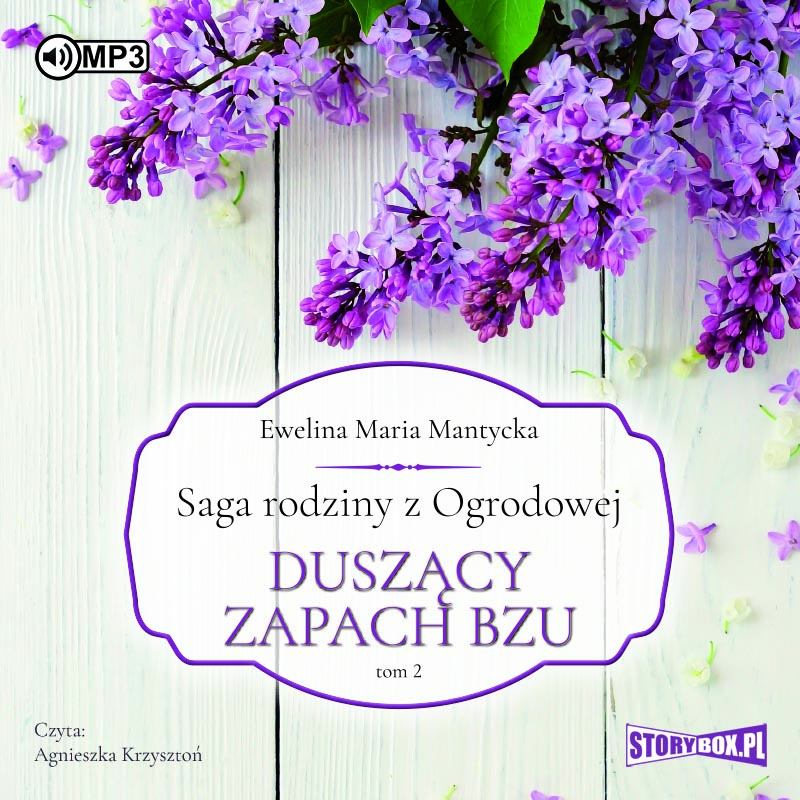 AUDIOBOOK Saga rodziny z Ogrodowej Tom 2 Duszący zapach bzu