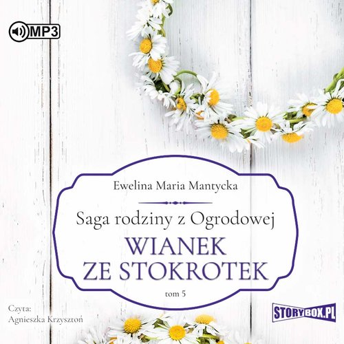 AUDIOBOOK Saga rodziny z Ogrodowej Tom 5 Wianek ze stokrotek