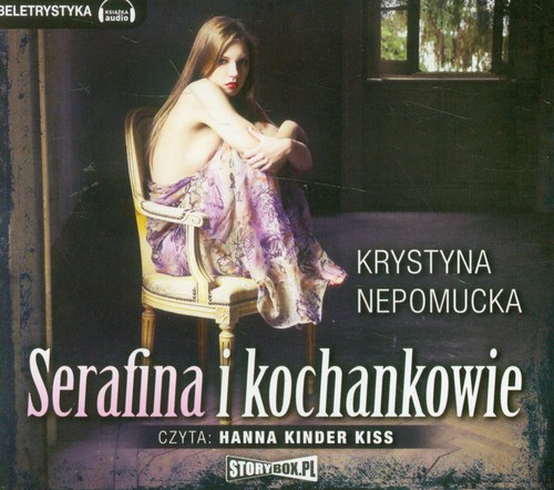 AUDIOBOOK Serafina i kochankowie