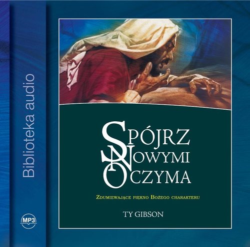 AUDIOBOOK Spójrz nowymi oczyma