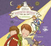 AUDIOBOOK Szkoła magicznych zwierząt W ciemnościach