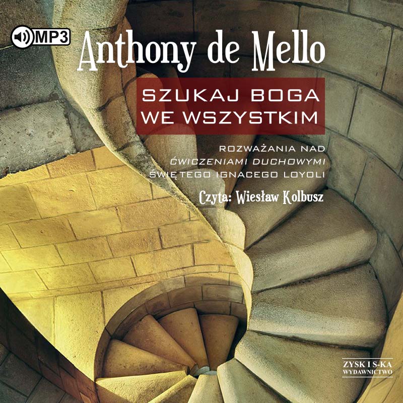 AUDIOBOOK Szukaj Boga we wszystkim Rozważania nad ćwiczeniami duchowymi świętego Ignacego Loyoli