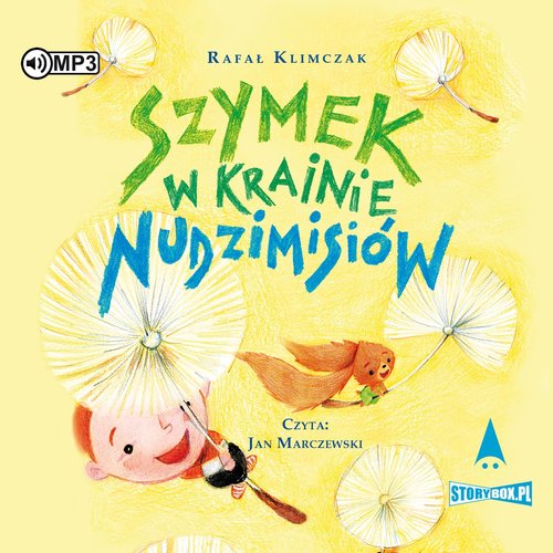 AUDIOBOOK Szymek w Krainie Nudzimisiów