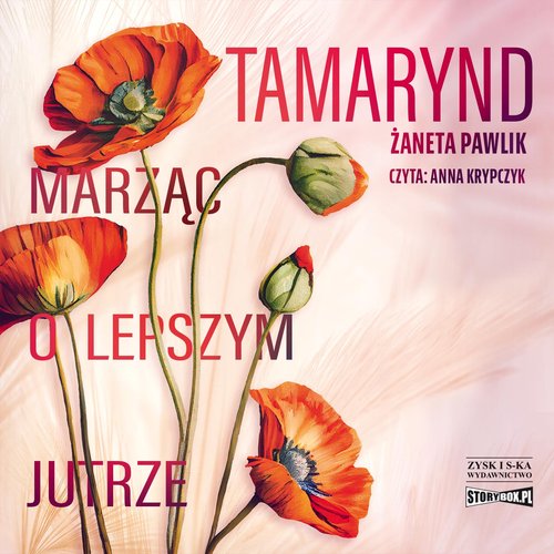 AUDIOBOOK Tamarynd Marząc o lepszym jutrze