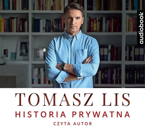 AUDIOBOOK Tomasz Lis Historia prywatna