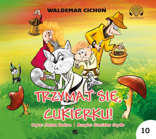 AUDIOBOOK Trzymaj się, Cukierku!