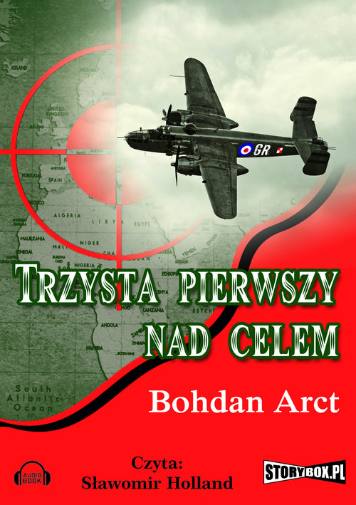 AUDIOBOOK Trzysta pierwszy nad celem