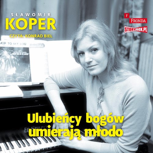 AUDIOBOOK Ulubieńcy bogów umierają młodo