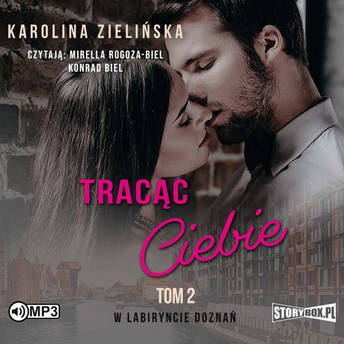 AUDIOBOOK W labiryncie doznań Tom 2 Tracąc Ciebie