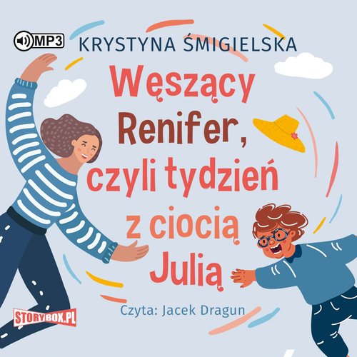 AUDIOBOOK Węszący Renifer czyli tydzień z ciocią Julią