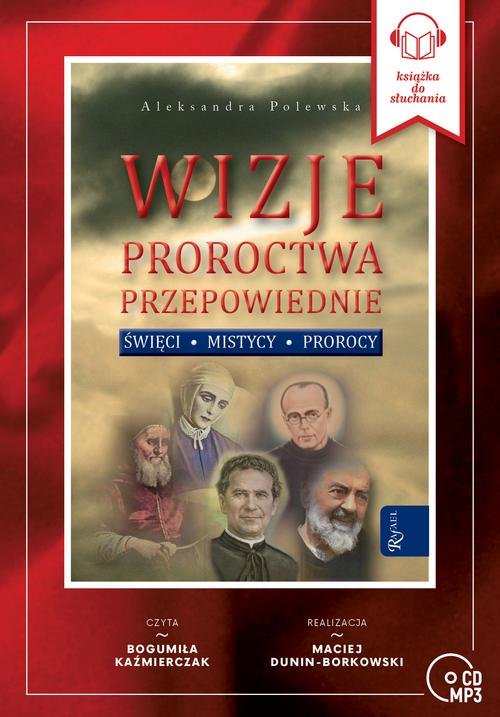 AUDIOBOOK Wizje Proroctwa Przepowiednie