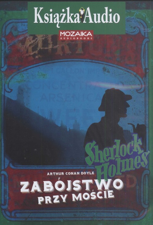 AUDIOBOOK Zabójstwo przy moście Sherlock Holmes