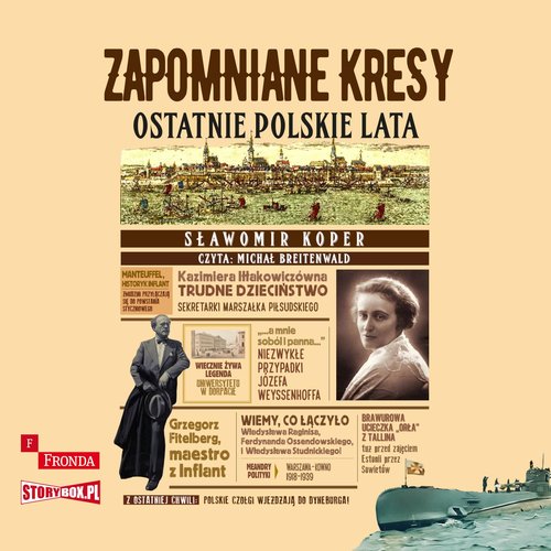 AUDIOBOOK Zapomniane Kresy Ostatnie polskie lata