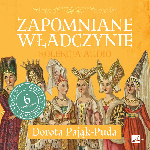 AUDIOBOOK Zapomniane władczynie Kolekcja audio