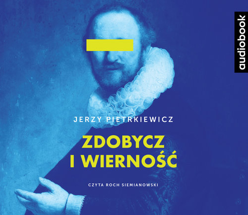 AUDIOBOOK Zdobycz i wierność