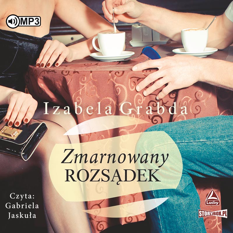 AUDIOBOOK Zmarnowany rozsądek