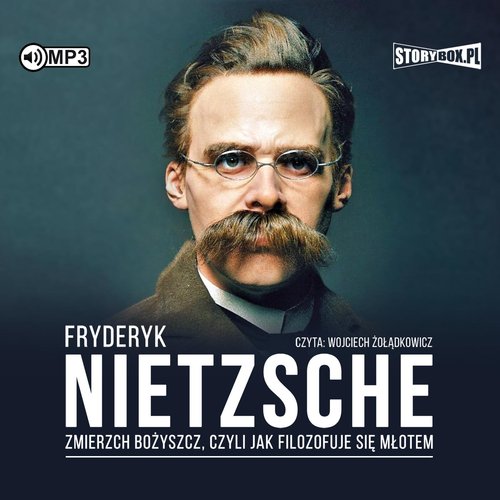 AUDIOBOOK Zmierzch bożyszcz czyli jak filozofuje się młotem