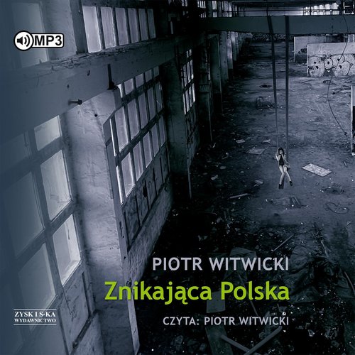 AUDIOBOOK Znikająca Polska