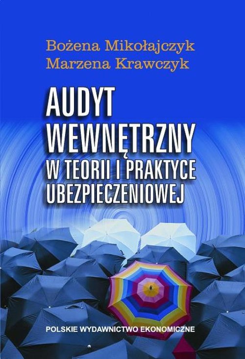 Audyt wewnętrzny w teorii i praktyce ubezpieczeniowej