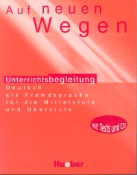 Auf neuen Wegen Książka nauczyciela + CD