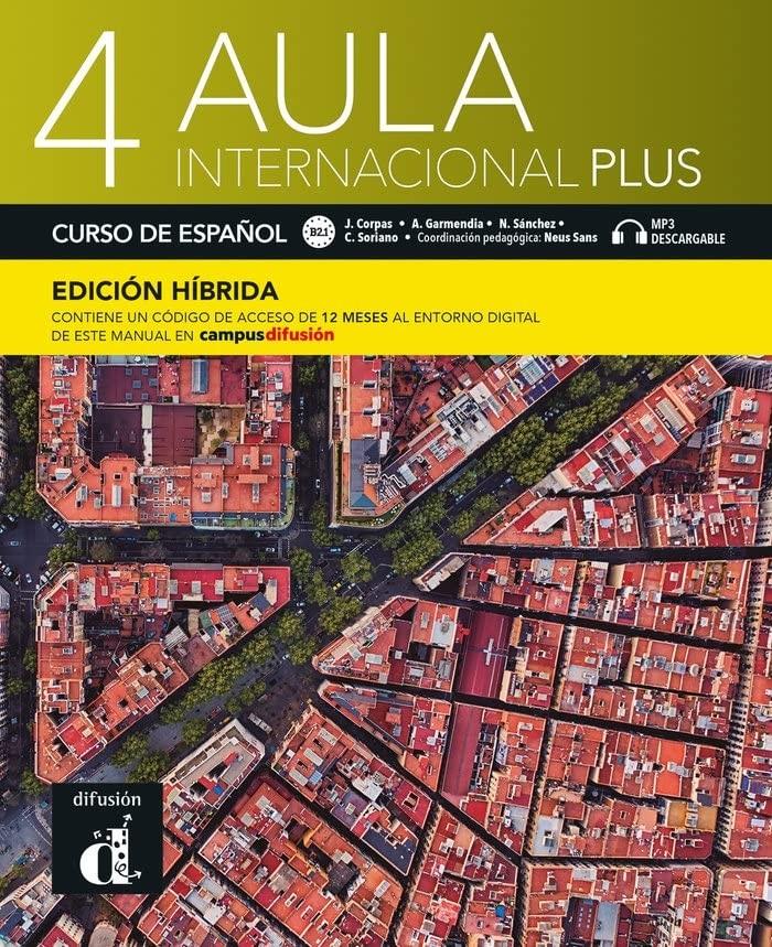 Aula Internacional Plus 4 Edicion Hibrida