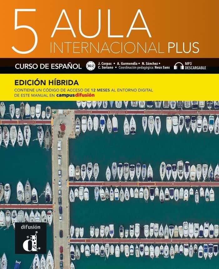 Aula internacional Plus 5  Edición híbrida Libro del alumno
