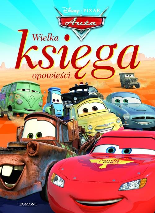 Disney PIXAR Auta. Wielka księga opowieści