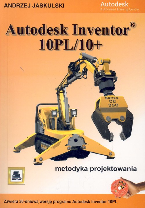 Autodesk Inventor10PL/10+ (z 3 płytami CD-ROM)