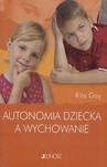 AUTONOMIA DZIECKA A WYCHOWANIE