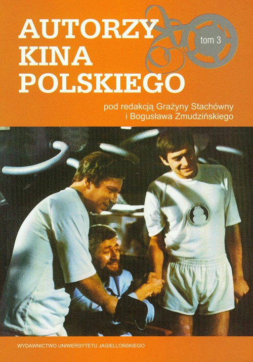 Autorzy kina polskiego t.3