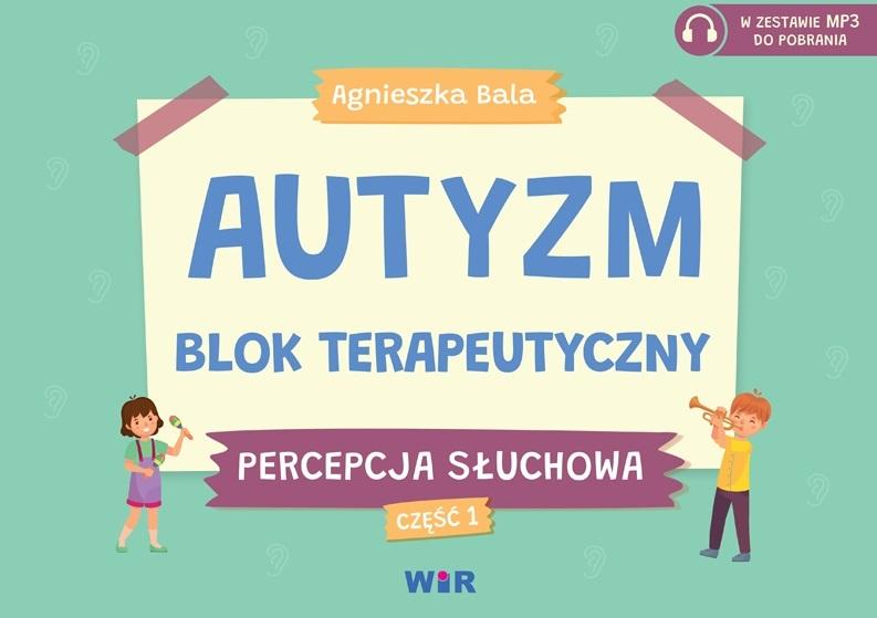 Autyzm Blok terapeutyczny Percepcja słuchowa Część 1