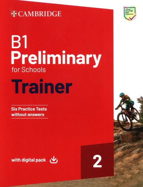 B1 Preliminary for Schools Trainer 2 Trainer without Answers with Digital Pack