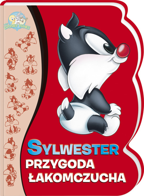 Baby Looney Tunes. Sylwester przygody łakomczucha