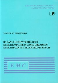 Badania kompatybilności elektromagnetycznej urządzeń elektrycznych i elektronicznych
