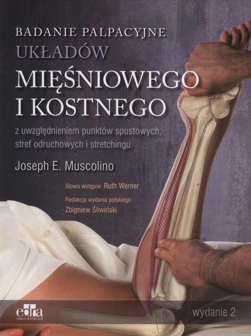 Badanie palpacyjne układów mięśniowego i kostnego