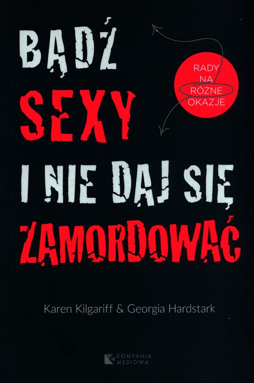 Bądź sexy i nie daj się zamordować