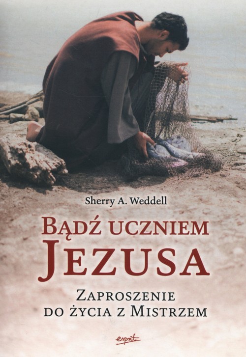 Bądź uczniem Jezusa