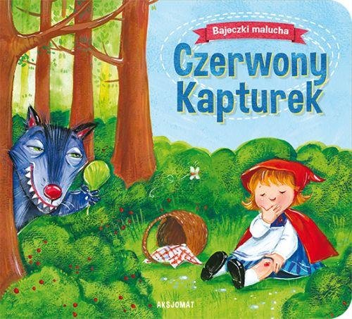 Bajeczki malucha. Czerwony Kapturek