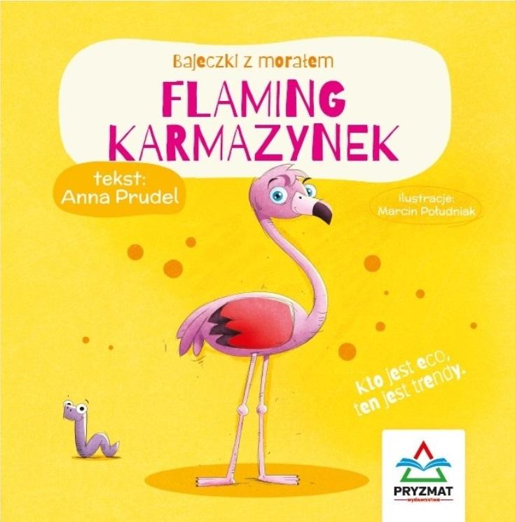 Bajeczki z morałem Flaming Karmazynek