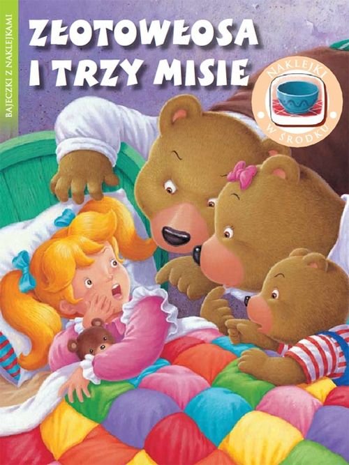Bajeczki z naklejkami. Złotowłosa i trzy misie