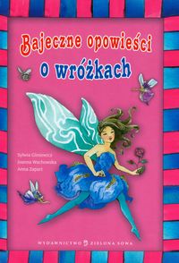 Bajeczne opowieści o wróżkach