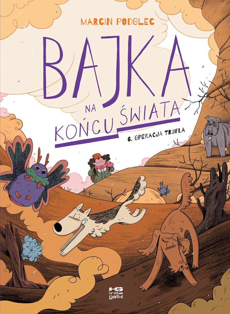 Bajka na końcu świata 6 Operacja Trufla