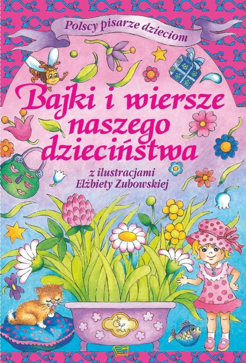 Bajki i wiersze naszego dzieciństwa