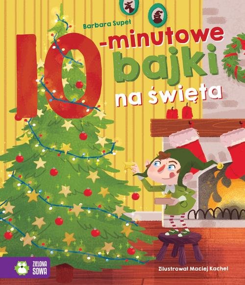 Bajki na dobranoc 10-minutowe bajki na święta