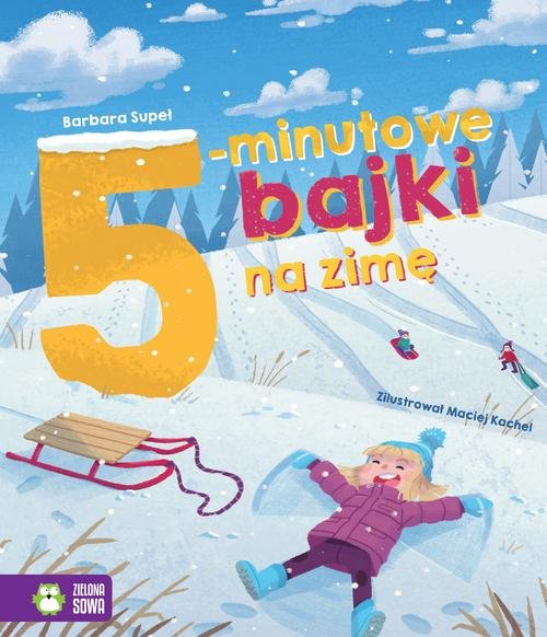 Bajki na dobranoc 5-minutowe bajki na zimę