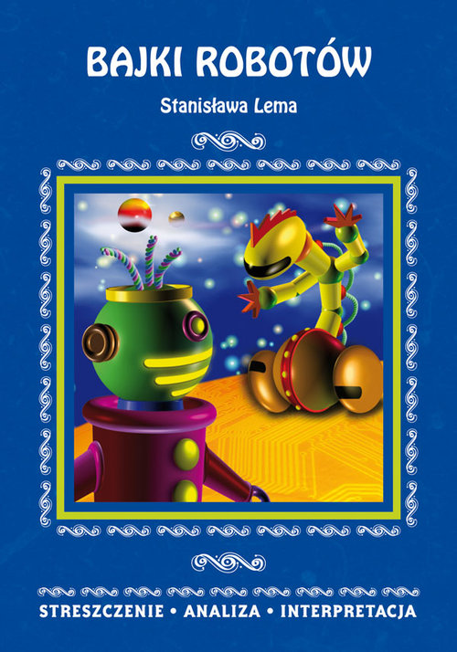 Bajki robotów Stanisława Lema