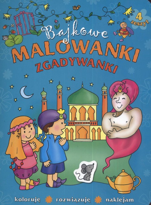 Bajkowe malowanki zgadywanki zeszyt 4